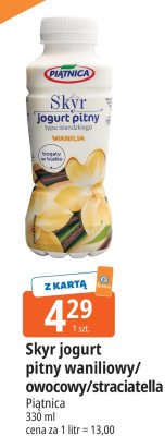 Jogurt Skyr jogurt pitny waniliowy/owocowy/straciatella Piątnica promocja w Leclerc