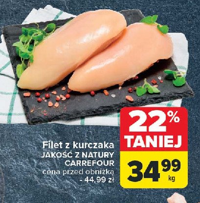 Filet z kurczaka Jakość z natury carrefour promocja