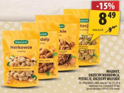 Migdały, orzechy nerkowca, pistacje, orzechy włoskie Bakalland promocja w Arhelan