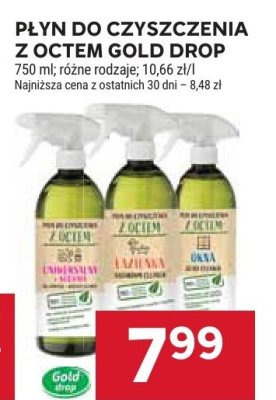 Płyn do czyszczenia z octem Gold Drop 750 ml, różne rodzaje; 10,66 zł/l promocja w Stokrotka