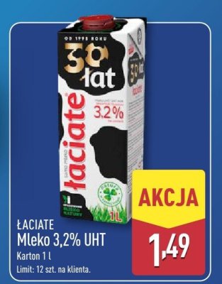 Mleko 3,2% UHT ŁACIATE promocja w Aldi