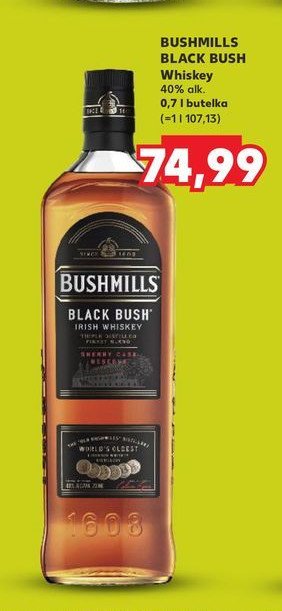 Whiskey BUSHMILLS BLACK BUSH promocja w Kaufland