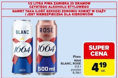 Piwo 1664 Blanc, Rosé promocja w Carrefour Market