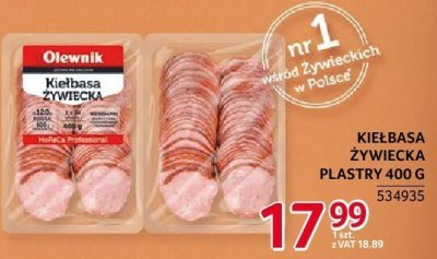 Kiełbasa żywiecka plastry Olewnik 400g promocja w Selgros
