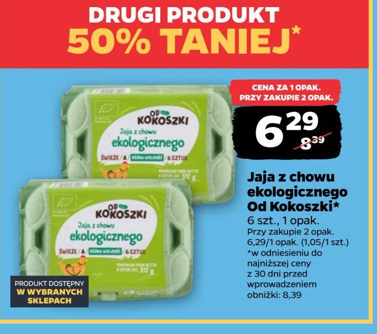 Jaja z chowu ekologicznego Od kokoszki promocja