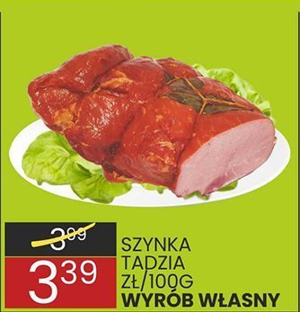 Szynka Jadzia zł/100g wyrób własny promocja w Wafelek
