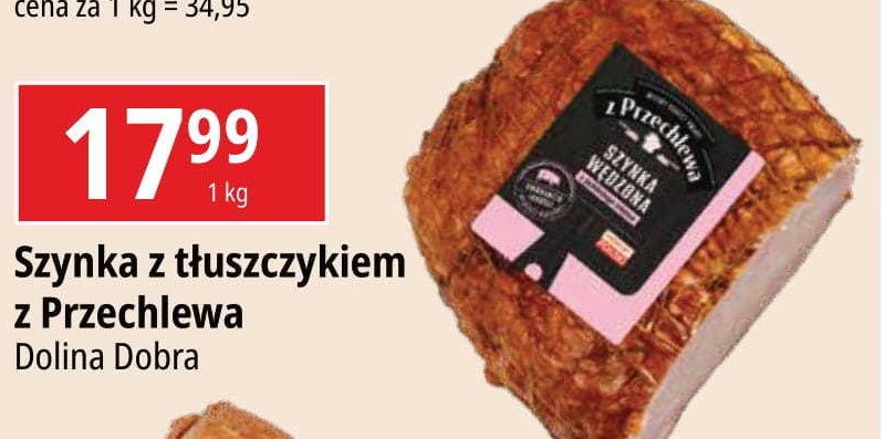 Szynka wędzona z przechlewa Dolina dobra promocja