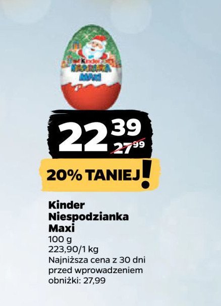 Jajko niespodzianka mikołaj Kinder niespodzianka maxi promocja w Netto