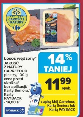Łosoś wędzony JAKOŚĆ Z NATURY CARREFOUR plastry 100 g promocja w Carrefour Market