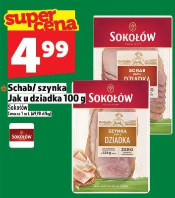 Schab/szynka Jak u dziadka Sokołów 100 g promocja w TOPAZ