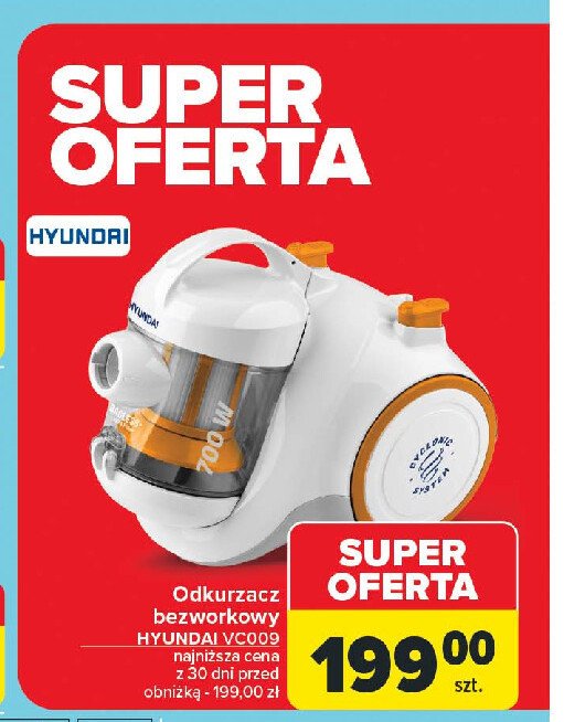 Odkurzacz bezworkowy vc009 Hyundai promocja w Carrefour Market