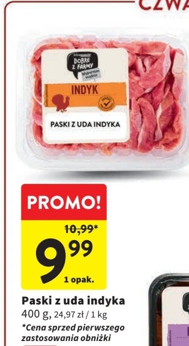 Paski z uda indyka Intermarche dobre z farmy promocja