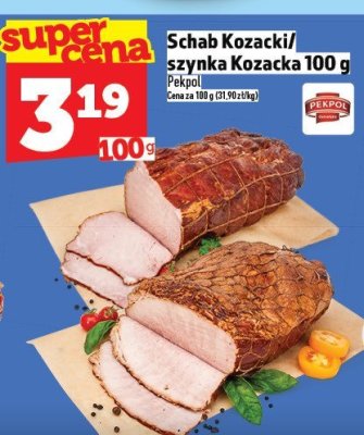 Schab Kozacki/szynka Kozacka 100 g Pekpol promocja w TOPAZ