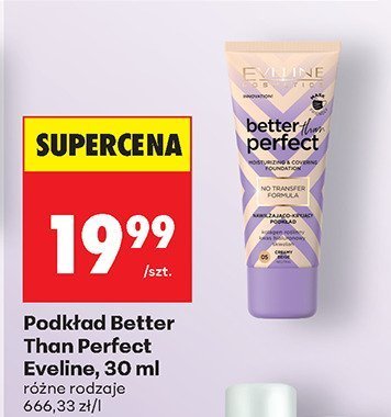 Podkład Better Than Perfect Eveline, 30 ml promocja w Biedronka