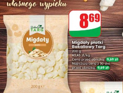 Migdały płatki Bakaliowy Targ promocja w Dino