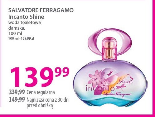 Woda toaletowa Salvatore ferragamo incanto shine promocja