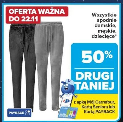 Spodnie damskie, męskie, dziecięce 50% taniej na drugi promocja w Carrefour