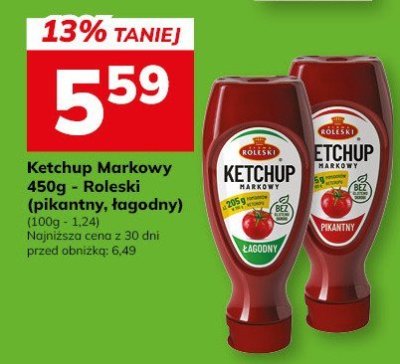 Ketchup Markowy 450g - Roleski (łaguntny, kąpany) promocja w Hitpol