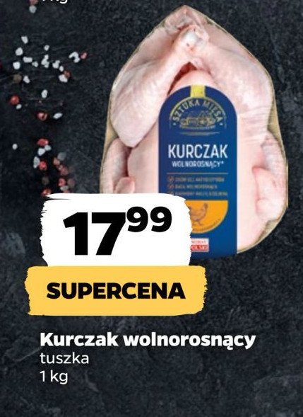 Kurczak wolnorosnący SZTUKA MIĘSA NETTO promocja