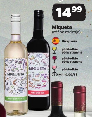 Wino Miqueta (różne rodzaje) półsłodkie półwytrawne 750 ml promocja w Netto