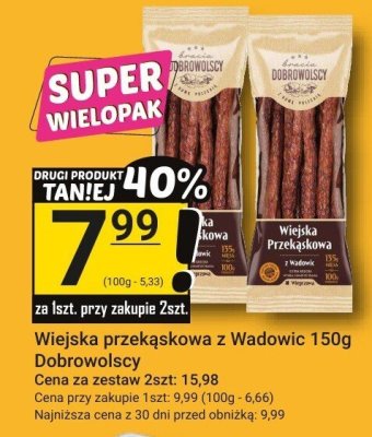 Wiejska przekąskowa z Wadowic 150g Dobrowolscy promocja w Hitpol