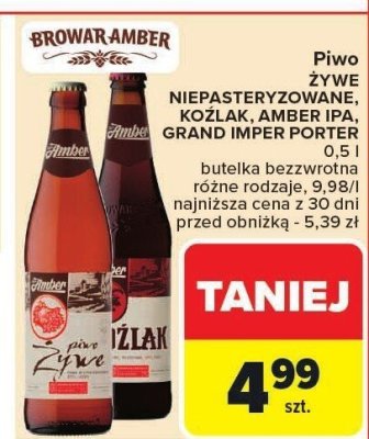 Piwo niepasteryzowane Koźlak, Amber IPA, Grand Imper Porter 0.5 l butelka bezwrotna różne rodzaje 9.98/l promocja w Carrefour Market