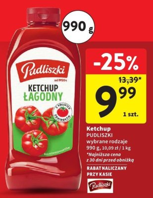 Ketchup PUDLISZKI łagodny wybrane rodzaje promocja w Intermarche