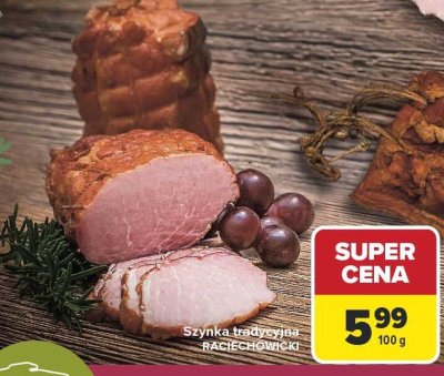 Szynka tradycyjna RACIECHOWICKI promocja w Carrefour