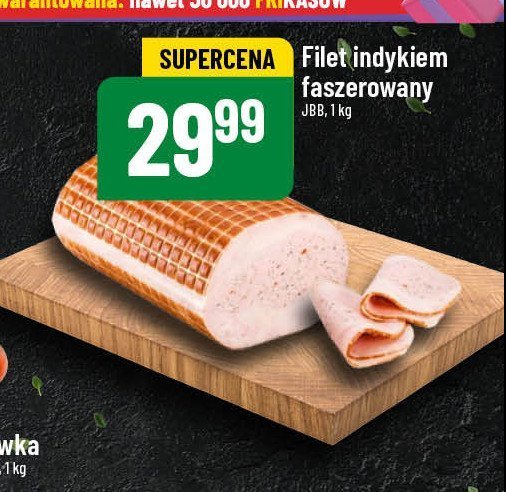 Filet z indyka faszerowany Jbb bałdyga promocja