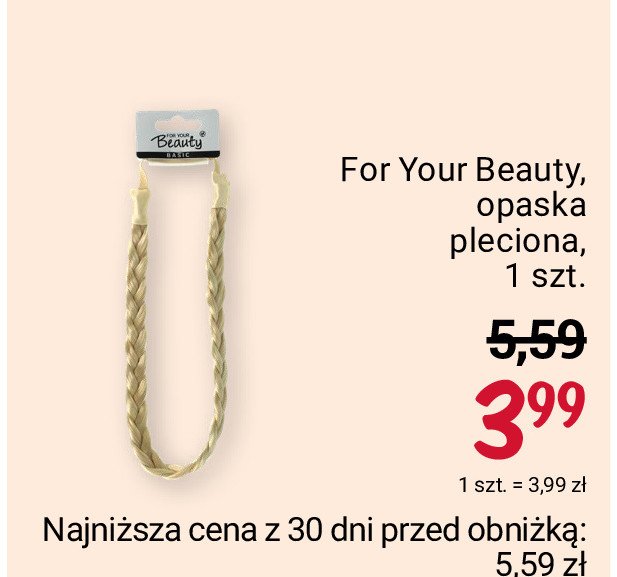 Opaska pleciona For your beauty promocja