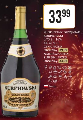Miód pitny dwójniak Kurpiowski 0.75L 16% promocja w Dino