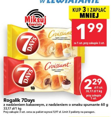 Rogalik 7Days z nadzieniem o smaku spumante promocja w LEWIATAN