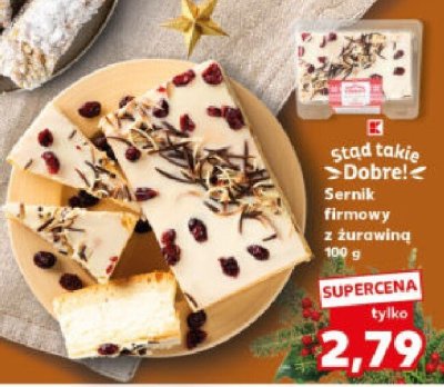 Sernik firmowy z żurawiną K-Stąd Takie Dobre 100 g promocja w Kaufland