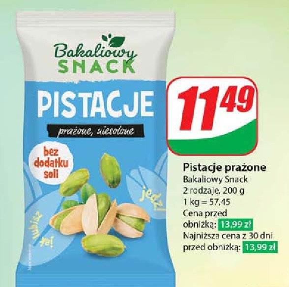 Pistacje prażone niesolone Bakaliowy snack promocja