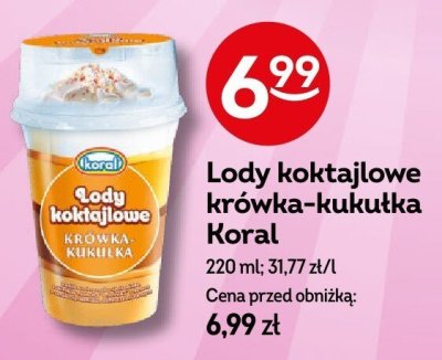 Lody koktajlowe krówka-kukułka Koral promocja w Żabka