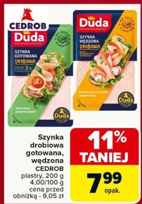 Szynka drobiowa gotowana, wędzona CEDROB DUDA promocja w Carrefour Market