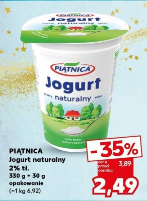 Jogurt naturalny 2% tł. PIĄTNICA promocja w Kaufland