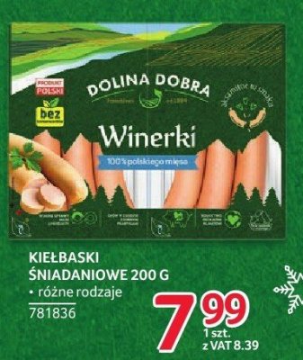 Kiełbaski śniadaniowe Dolina Dobra 200 g promocja w Selgros