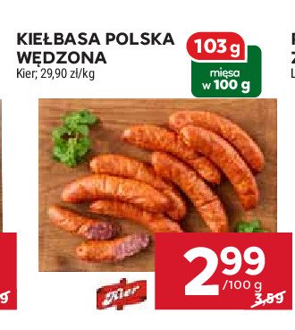 Kiełbasa wędzona polska Kier zakłady mięsne promocja