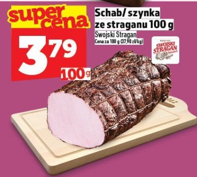 Schab/szynka ze straganu Swojski Stragan 100 g promocja w TOPAZ