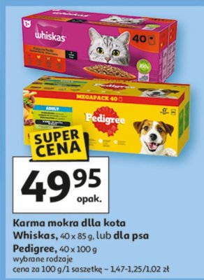 Karma mokra dla kota Whiskas, 40 x 85 g, lub dla psa Pedigree, 40 x 100 g, wybrane rodzaje promocja w Auchan