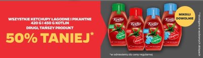 Wszystkie ketchupy kotlin 420 i 450 g DRUGI -50% promocja w Netto