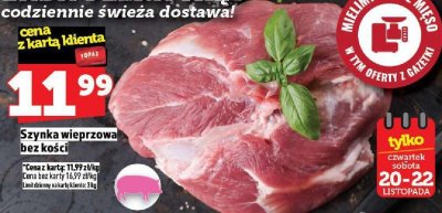 Szynka wieprzowa bez kości promocja w TOPAZ