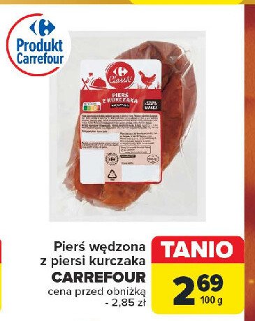 Pierś z kurczaka wędzona Carrefour classic promocja w Carrefour Market