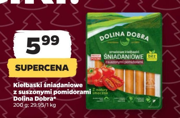 Kiełbaski śniadaniowe z suszonymi pomidorami Dolina dobra promocja w Netto