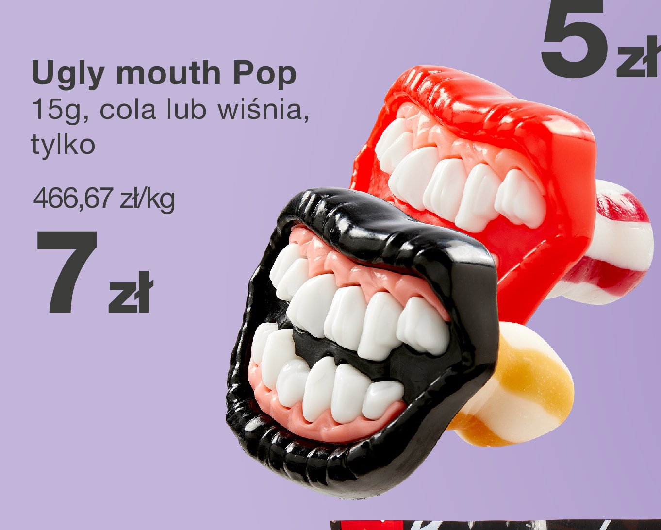 Lizak ugly mouth cola promocja