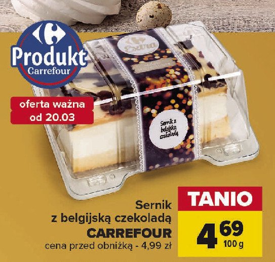 Sernik z belgijską czekoladą Carrefour promocja