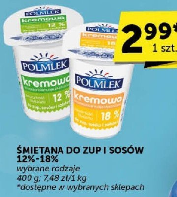 Śmietana do zup i sosów 12%-18% Polmlek wybrane rodzaje 400 g promocja w Euro Sklep