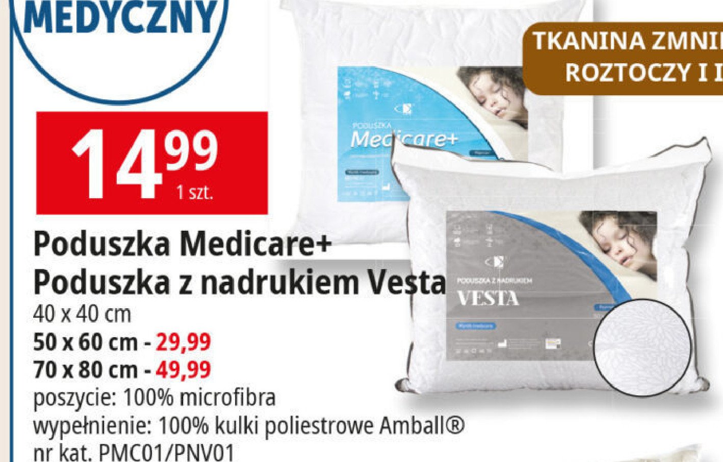 Poduszka medicare 70 x 80 cm Amw promocja w Leclerc