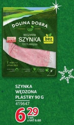 Szynka wędzona plastry Dolina Dobra 90g promocja w Selgros